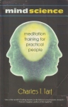 MIND SCIENCE : Meditation Training For Practical People
